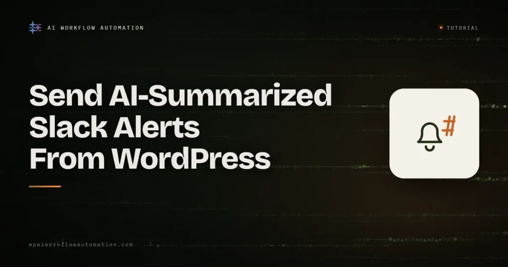 ai slack alerts from wordpress