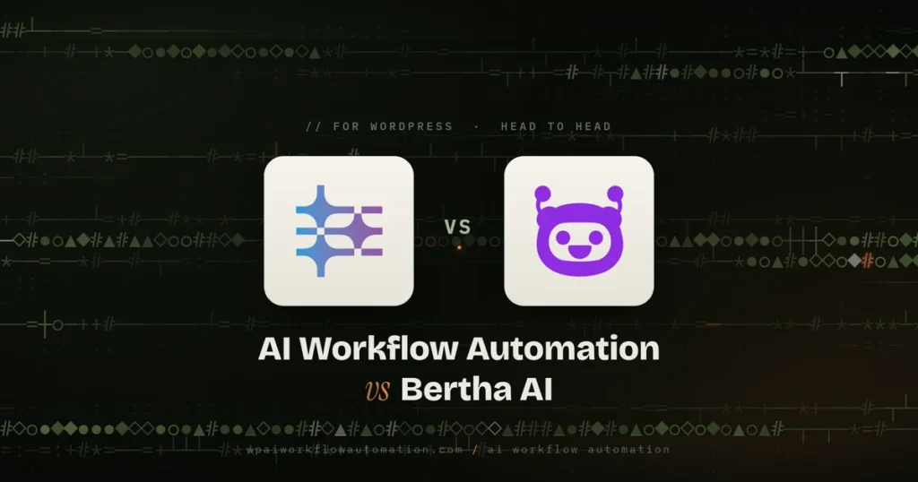 ai workflow automation vs bertha ai