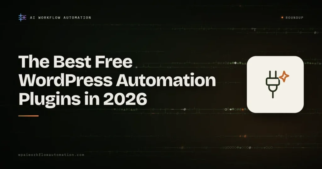 best free wordpress automation plugins 2026