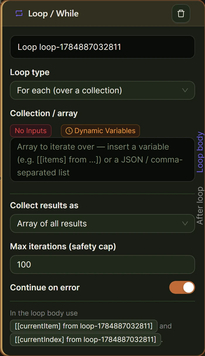 Loop / While node configuration with loop type, collection, and both output handles